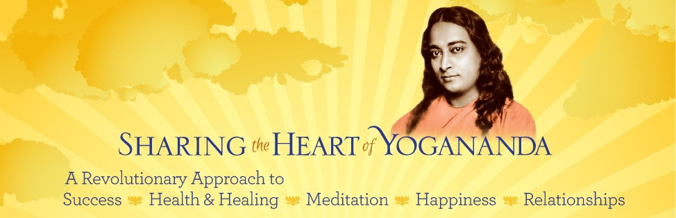 Sharing The Heart of Yogananda