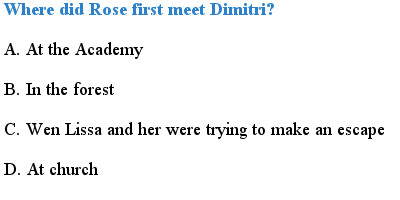 1. Vampire Academy (book 1) Quiz